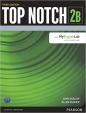 Top Notch 2B Student Book Split B with MyEnglishLab