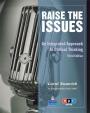 Raise the Issues: An Integrated Approach to Critical Thinking