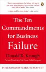 The Ten Commandments for Business Failure