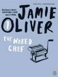 Jamie Oliver: The Naked Chef