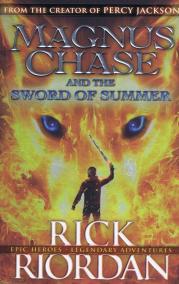 Magnus Chase and the Sword of Summer