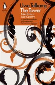 The Tower : Tales from a Lost Country