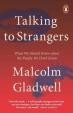 Talking to Strangers : What We Should Know about the People We Don´t Know