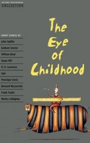 The Eye of Childhood: Oxford Bookworms Collection