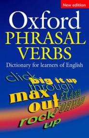 Oxford Phrasal Verbs Dictionary For Learners Of English 2nd Edition