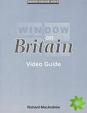 Window on Britain 1 Video Guide