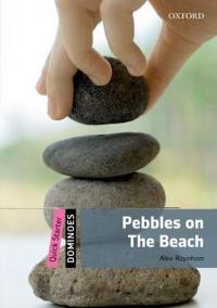 Dominoes Quick Starter - Pebbles on the Beach with Audio Mp3 Pack