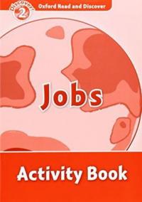 Oxford Read and Discover Level 2: Jobs Activity Book