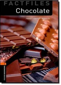 Level 2: Chocolate/Oxford Bookworms Library Factfiles
