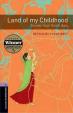 Level 4: Land of my Childhood: Stories from South Asia/Oxford Bookworms Library