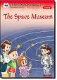 Level 6: The Space Museum/Oxford Storyland Readers