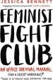 Feminist Fight Club : A Survival Manual For a Sexist Workplace