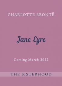 Jane Eyre : The Sisterhood