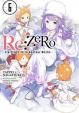RE: Zero/Volume 6: Starting Life in Another World