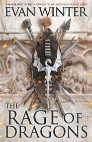 The Rage of Dragons : The Burning, Book One