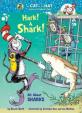 Hark! a Shark! : All About Sharks