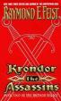 Krondor: The Assassins : Book Two of the Riftwar Legacy