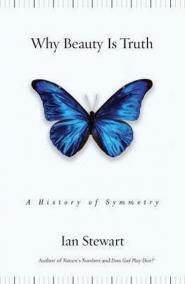 Why Beauty Is Truth : A History of Symmetry