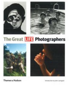 The Great LIFE Photographers