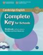 Complete Key for Schools: Workbook without answers with Audio CD