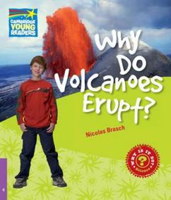 Cambridge Factbooks 4: Why do volcanoes erupt?