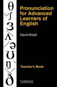 Pronunciation for Advanced Learners of English: Teacher´s Book
