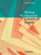 Writing for Advanced Learners of English: Student´s Book