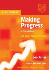 Making Progress to First Certificate: Self-study Student´s Book