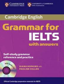 Cambridge Grammar for IELTS: Student´s Book with answers and Audio CD