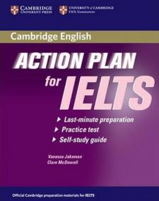 Action Plan for IELTS: Academic Module Self-Study Student´s Book