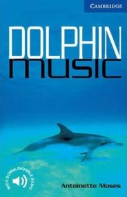 Camb Eng Readers Lvl 5: Dolphin Music