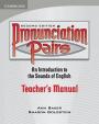 Pronunciation Pairs 2nd Edition: Teacher´s Manual