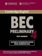 Cambridge BEC 4 Preliminary Student´s Book with answers : Examination Papers from University of Cambridge ESOL Examinations