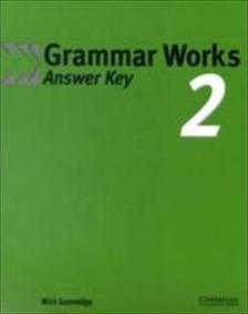Grammar Works 2: Answer Key