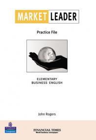 Market Leader Elementary Practice File Book : Business English with the -Financial Times-