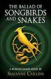 The Ballad of Songbirds and Snakes : (A Hunger Games Novel)