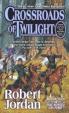 Crossroads of Twilight : Book Ten of ´The Wheel of Time´