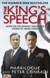 The Kings Speech: Based on the Recently Discovered Diaries of Lionel Logue