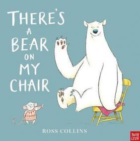 There´s a Bear on My Chair