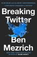 Breaking Twitter