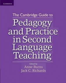 Cambridge Guide to Pedagogy and Practice in Second Language Teaching, The: Paperback