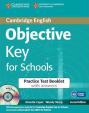 Objective Key 2nd Edn: for Sch Pract Test Bklt w Ans w A-CD