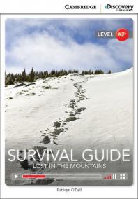 Camb Disc Educ Rdrs Low Interm: Survival Guide: Lost in the Mountains