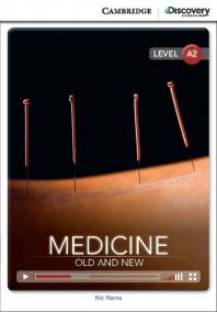 Camb Disc Educ Rdrs Low Interm: Medicine: Old and New