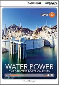 Camb Disc Educ Rdrs Upp Interm: Water Power: The Greatest Force on Earth