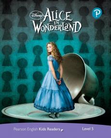 Pearson English Kids Readers: Level 5 Alice in Wonderland (DISNEY)