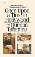 Once Upon a Time in Hollywood : The First Novel By Quentin Tarantino