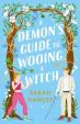 A Demon´s Guide to Wooing a Witch