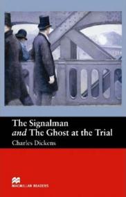 Macmillan Readers Beginner: Signalman - Ghost at the Trial