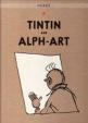 Tintin 24 - Tintin and Alph-Art